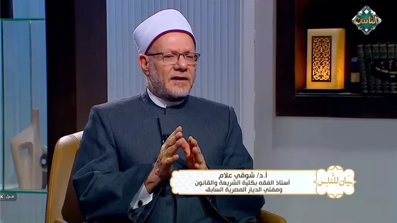 الدكتور شوقي علام: التفسير الخاطئ للسيرة النبوية يضر بالوحدة الإسلامية