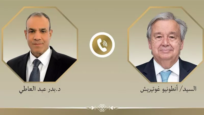 وزير الخارجية لسكرتير الأمم المتحدة: موقف مصر ثابت برفض تهجير الفلسطينيين