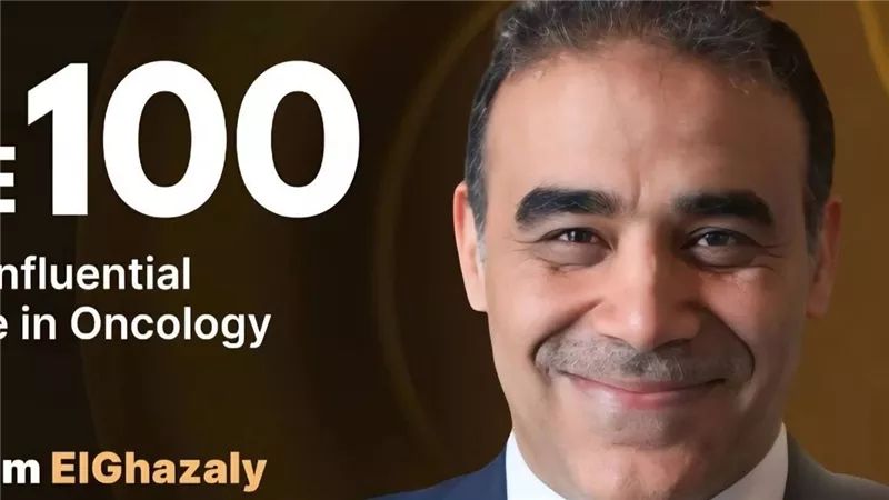 اختيار هشام الغزالي ضمن قائمة أكثر 100 شخصية تأثيرًا في مجال الأورام 2025