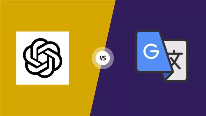 «ChatGPT» يدخل ساحة الترجمة.. منافسة «Google Translate»