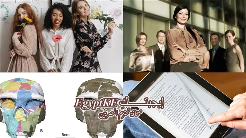 نشرة منوعات «إيجبتك».. القراءة بين الماضي والحاضر وخطوات القيادة الحقيقية وجمجمة صينية تكشف أسرار الإنسان وتغييرات غذائية لتعزيز الصحة والتركيز