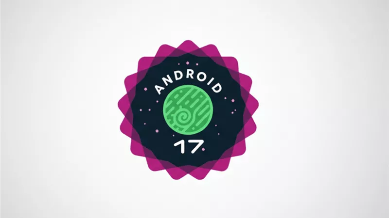 نظام Android 17 يجلب ميزات طال انتظارها| تفاصيل