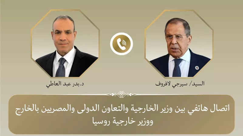 وزير الخارجية يبحث مع نظيره الروسي خفض التصعيد بالمنطقة