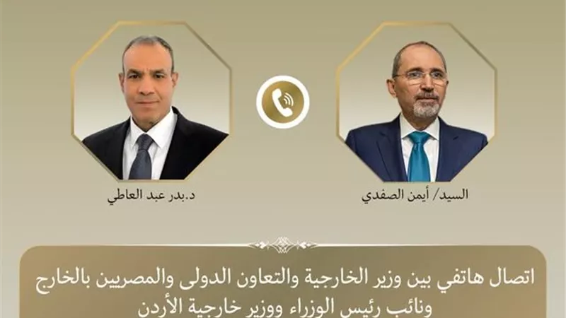  جهود خفض التصعيد تتصدر مباحثات وزير الخارجية مع نظيره الأردني