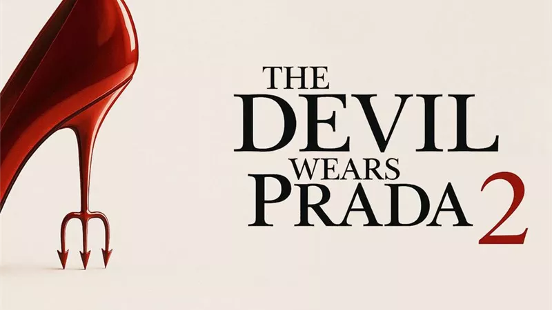 إيرادات فيلم The devil wears prada 2 تسجل رقما قياسيا في مسيرة ميريل ستريب