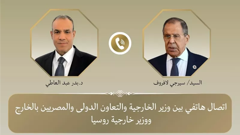 عبد العاطي ولافروف يبحثان تعزيز الشراكة الاستراتيجية والتطورات الإقليمية